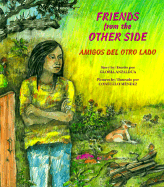 Friends from the Other Side / Amigos del otro lado