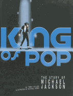 King of Pop: The Story of Michael Jackson