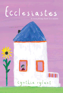 Ecclesiastes: To Everything There Is a Season