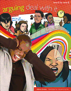 Arguing: Deal with It Word by Word