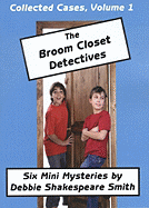 The Broom Closet Detectives Collected Cases