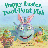 Happy Easter, Pout-Pout Fish