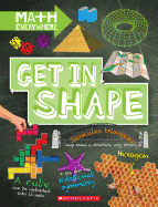 Get in Shape: Two-Dimensional and Three-Dimensional Shapes
