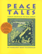 Peace Tales: World Folktales to Talk about
