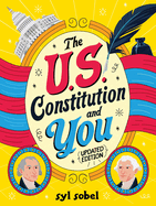 The U.S. Constitution and You