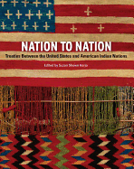 Nation to Nation: Treaties Between the United States and American Indian Nations Book Cover Image