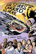 Our Stories Carried Us Here Book Cover Image