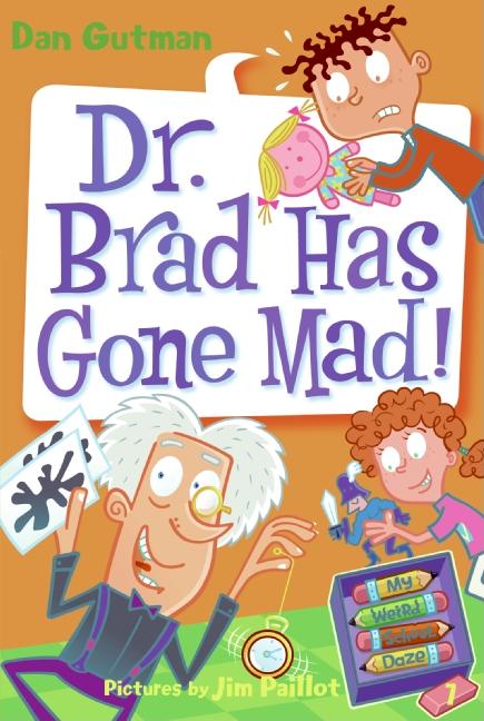 Dr. Brad Has Gone Mad!