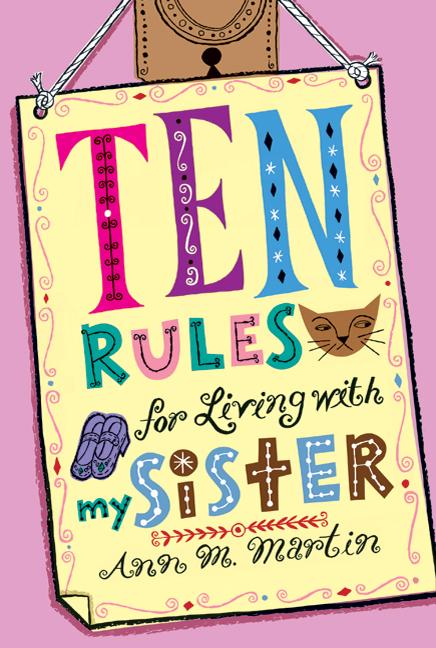 Ten Rules for Living with My Sister