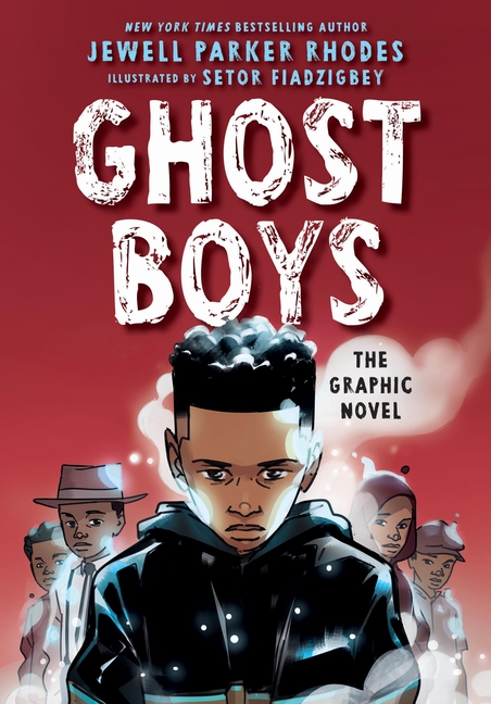Ghost Boys: The Graphic Novel