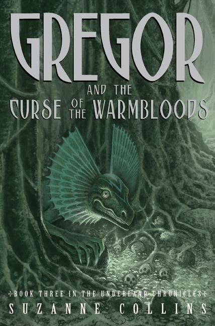 Gregor and the Curse of the Warmbloods