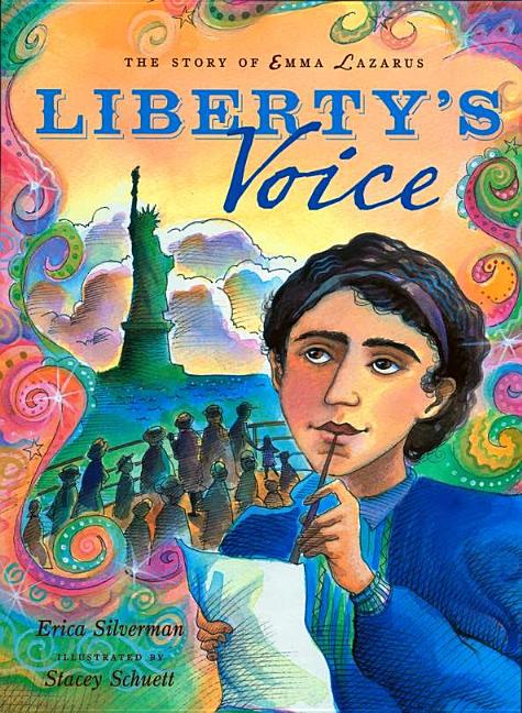 Liberty's Voice: The Story of Emma Lazarus