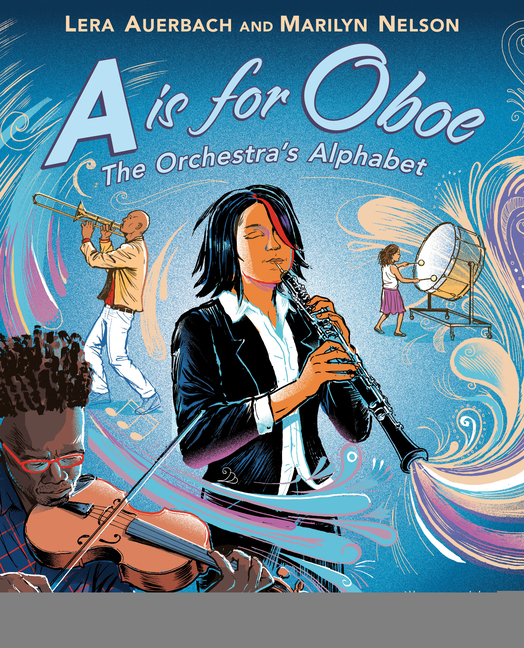 A is for Oboe: The Orchestra's Alphabet