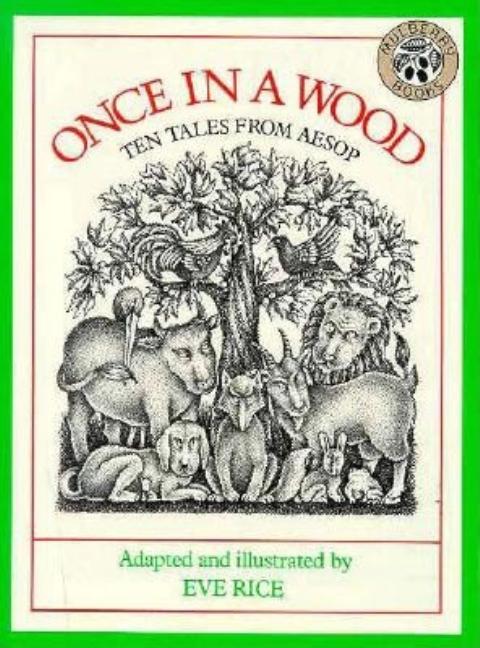 Once in a Wood: Ten Tales from Aesop