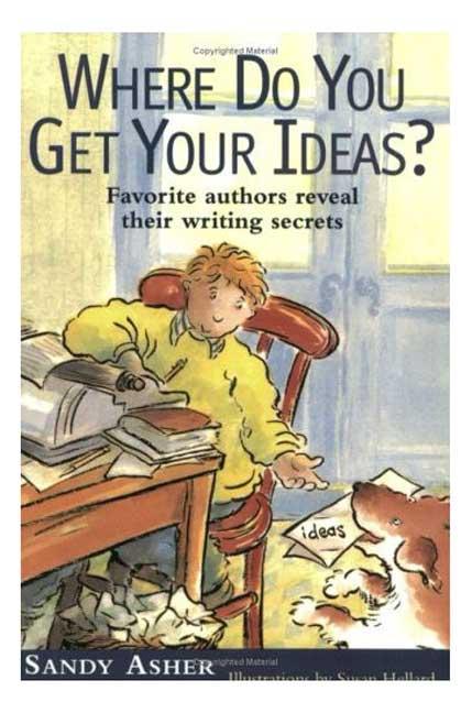 Where Do You Get Your Ideas?: Helping Young Writers Begin