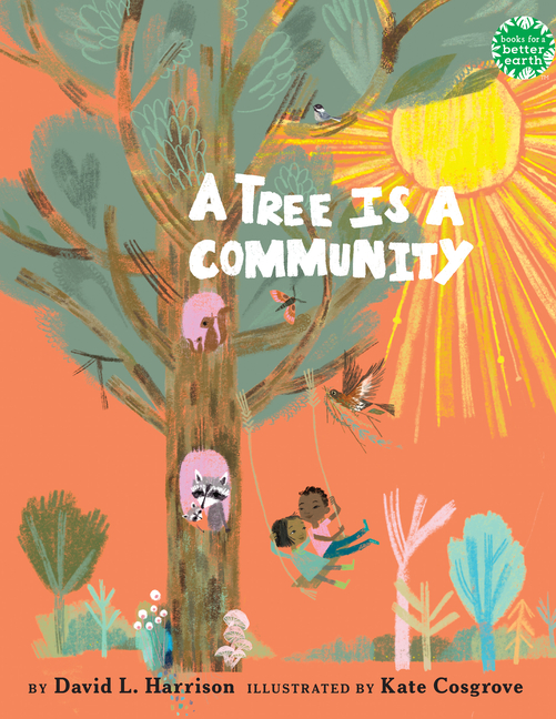 Tree Is a Community, A
