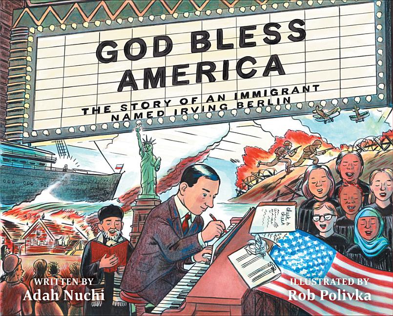 God Bless America: The Story of an Immigrant Named Irving Berlin