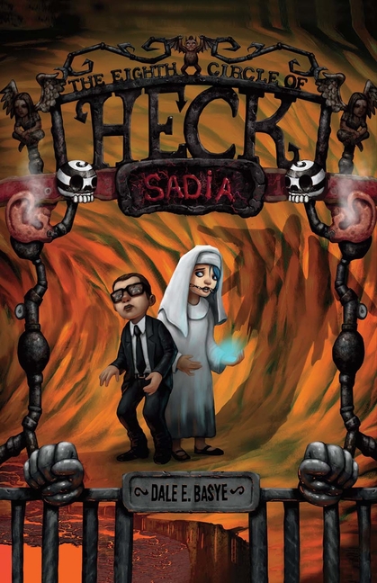 Sadia: The Eighth Circle of Heck