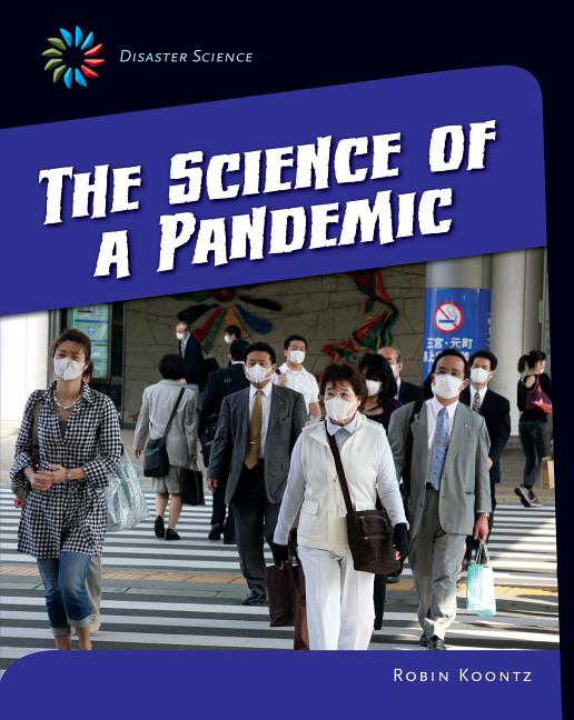 The Science of a Pandemic