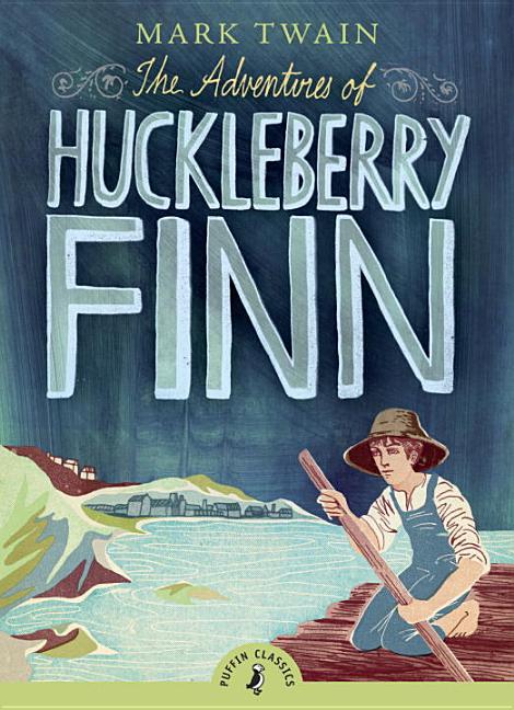 Adventures of Huckleberry Finn, The