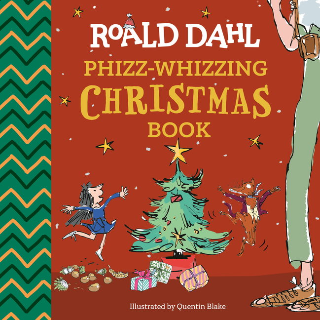 Roald Dahl: Phizz-Whizzing Christmas Book