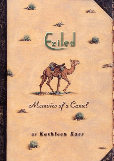 Exiled: Memoirs of a Camel