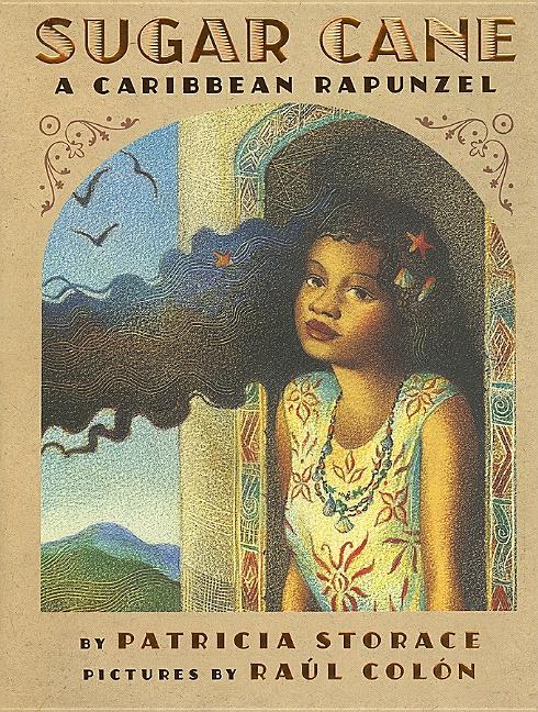 Sugar Cane: A Caribbean Rapunzel