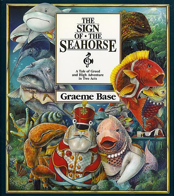 The Sign of the Seahorse: A Tale of Greed and High Adventure in Two Acts