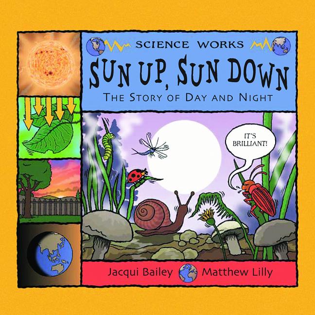 Sun Up, Sun Down: The Story of Day and Night