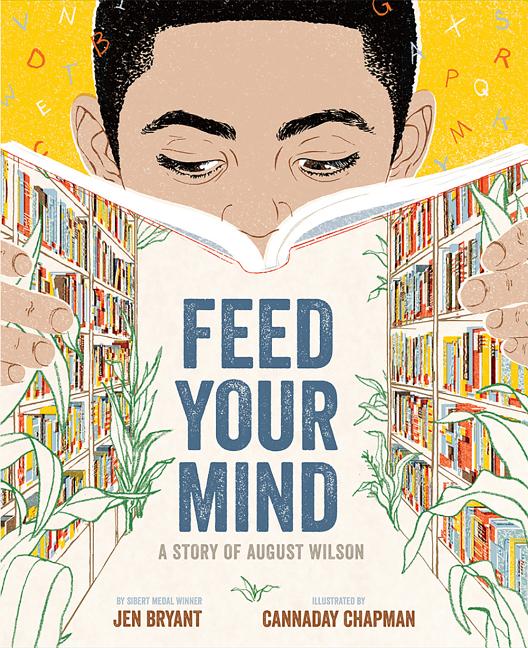 Feed Your Mind: A Story of August Wilson