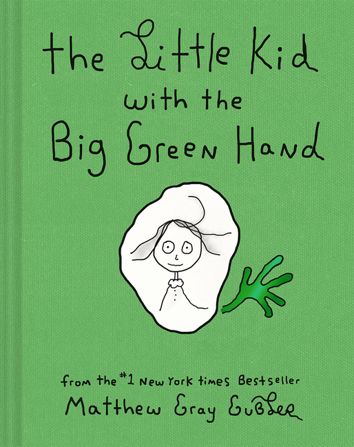 The Little Kid with the Big Green Hand