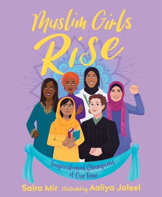 Muslim Girls Rise: Inspirational Champions of Our Time