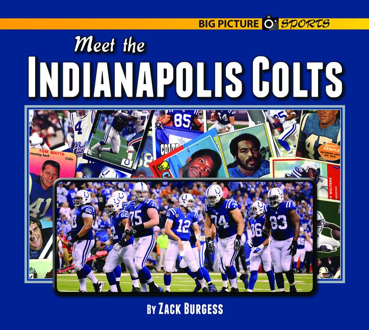 Meet the Indianapolis Colts