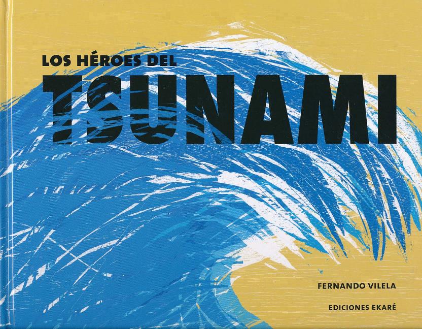 Los héroes del tsunami