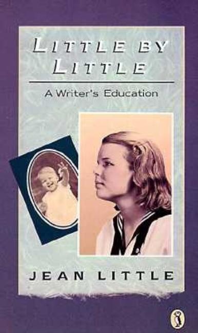 Little by Little: A Writer's Education