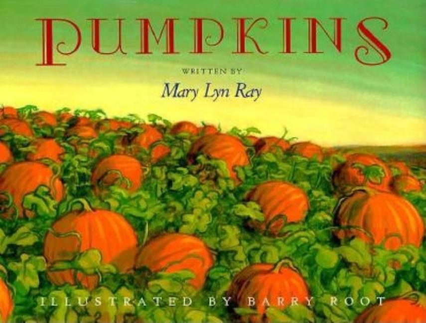 Pumpkins: A Story for a Field