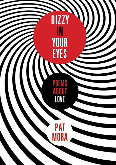 Dizzy in Your Eyes: Poems about Love