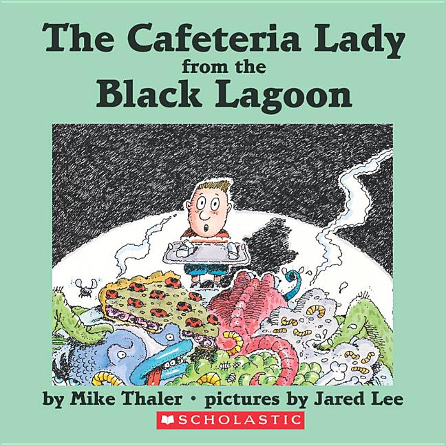 The Cafeteria Lady from the Black Lagoon