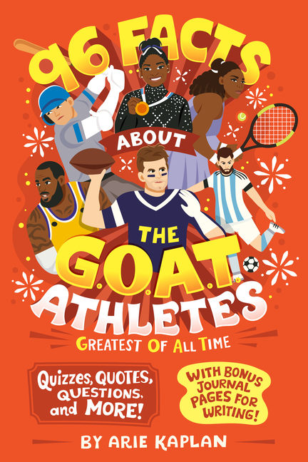 96 Facts about the G.O.A.T. Athletes