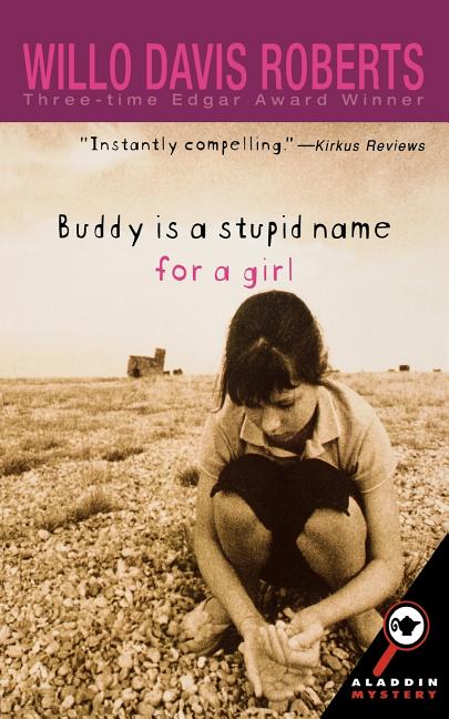 Buddy Is a Stupid Name for a Girl