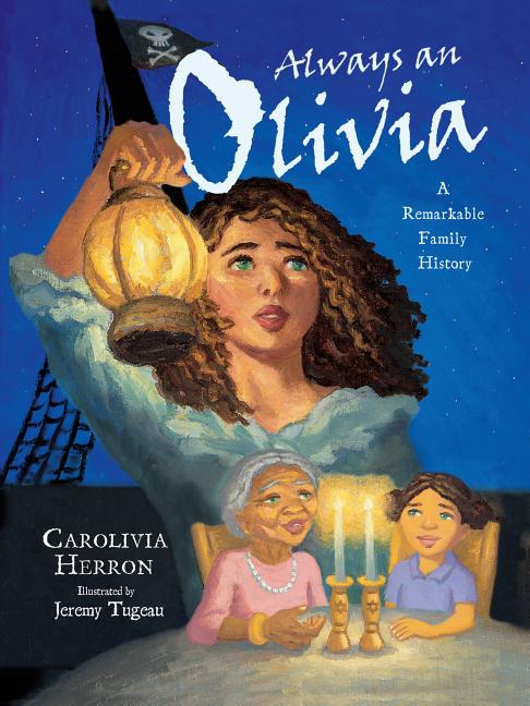 Always an Olivia: A Remarkable Family History