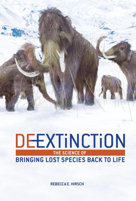 De-Extinction: The Science of Bringing Lost Species Back to Life