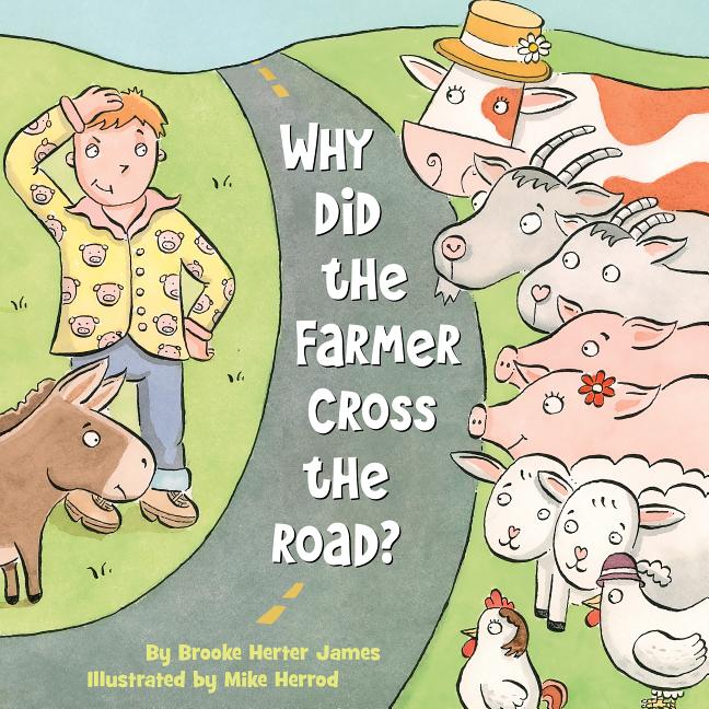 Why Did the Farmer Cross the Road?