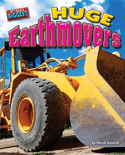 Huge Earthmovers