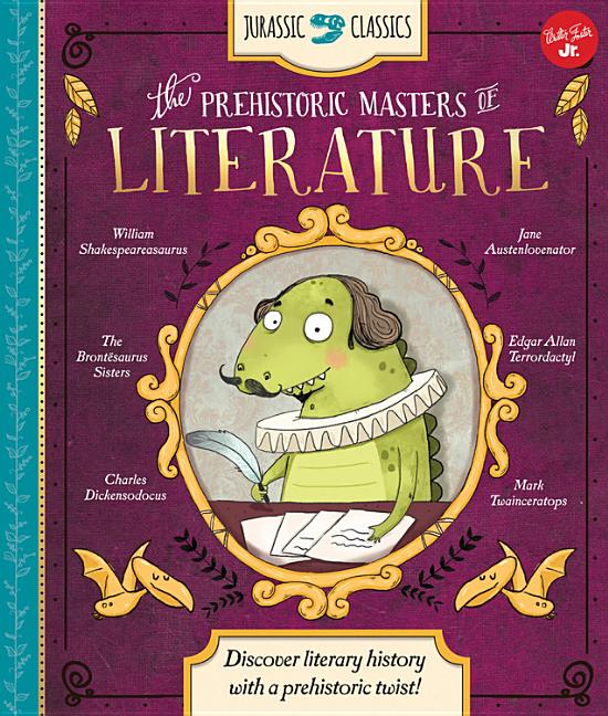 The Prehistoric Masters of Literature