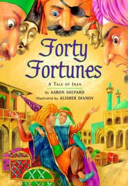 Forty Fortunes: A Tale of Iran