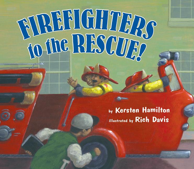 Firefighters to the Rescue