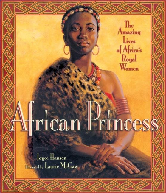 African Princess: The Amazing Lives of Africa's Royal Women