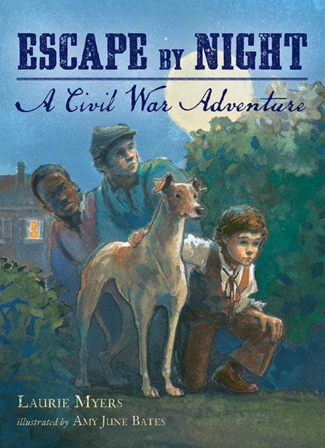 Escape by Night: A Civil War Adventure