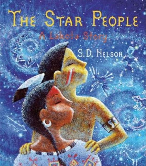 Star People, The: A Lakota Story